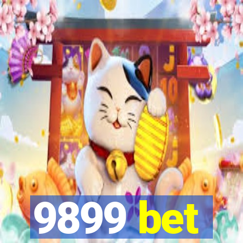 9899 bet